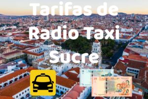 Tarifas de Radio Taxi en Sucre
